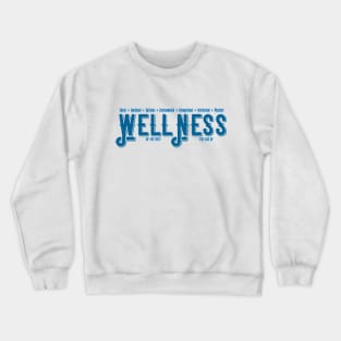 Wellness Crewneck Sweatshirt